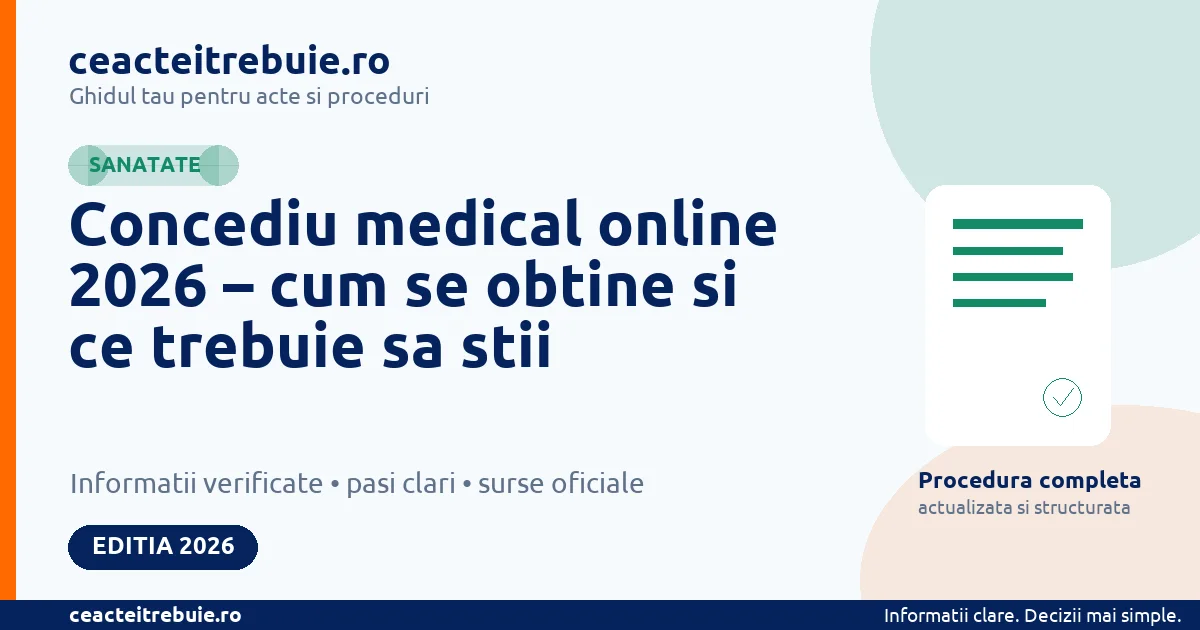 Concediu medical online 2026 – cum se obtine si ce trebuie sa stii