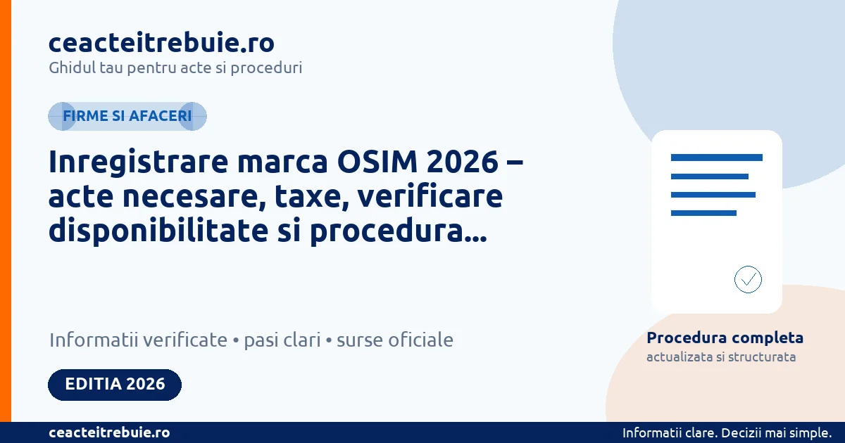 Inregistrare marca OSIM 2026 – acte necesare, taxe, verificare disponibilitate si procedura completa