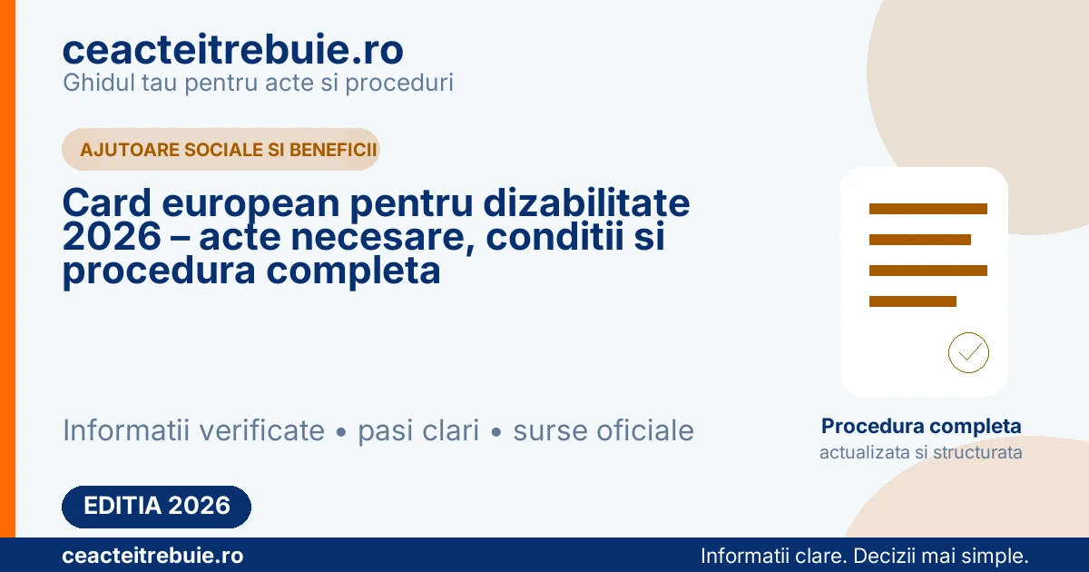 Card european pentru dizabilitate 2026 – acte necesare, conditii si procedura completa
