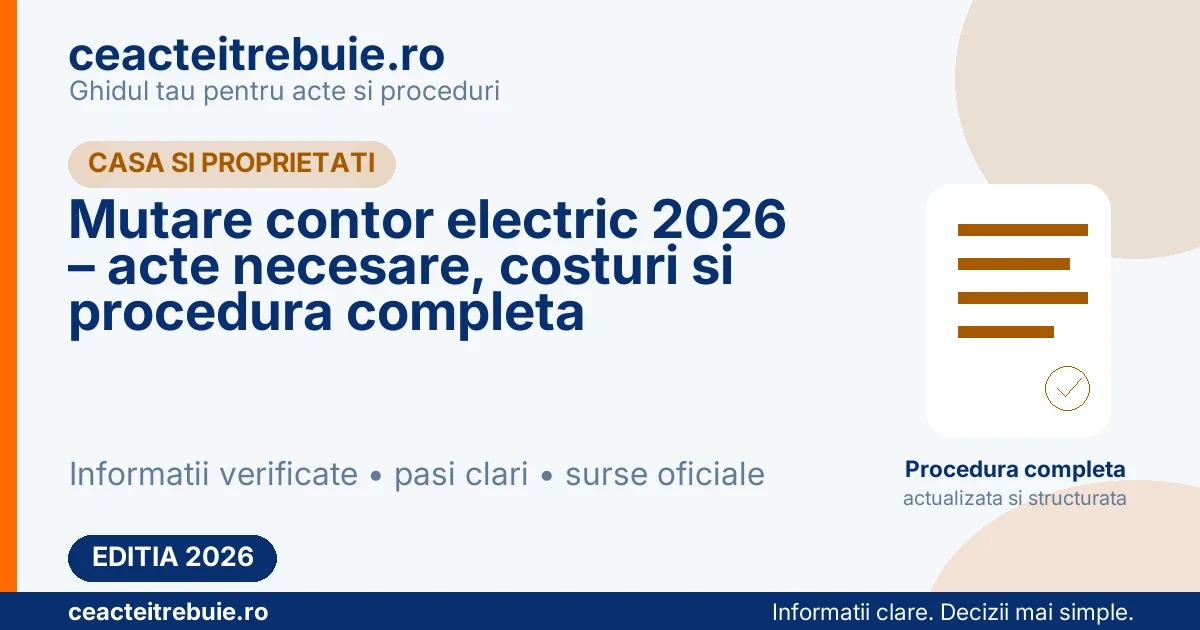 Mutare contor electric 2026 – acte necesare, costuri si procedura completa