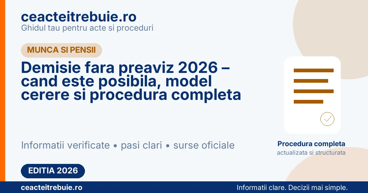 Demisie fara preaviz 2026 – cand este posibila, model cerere si procedura completa