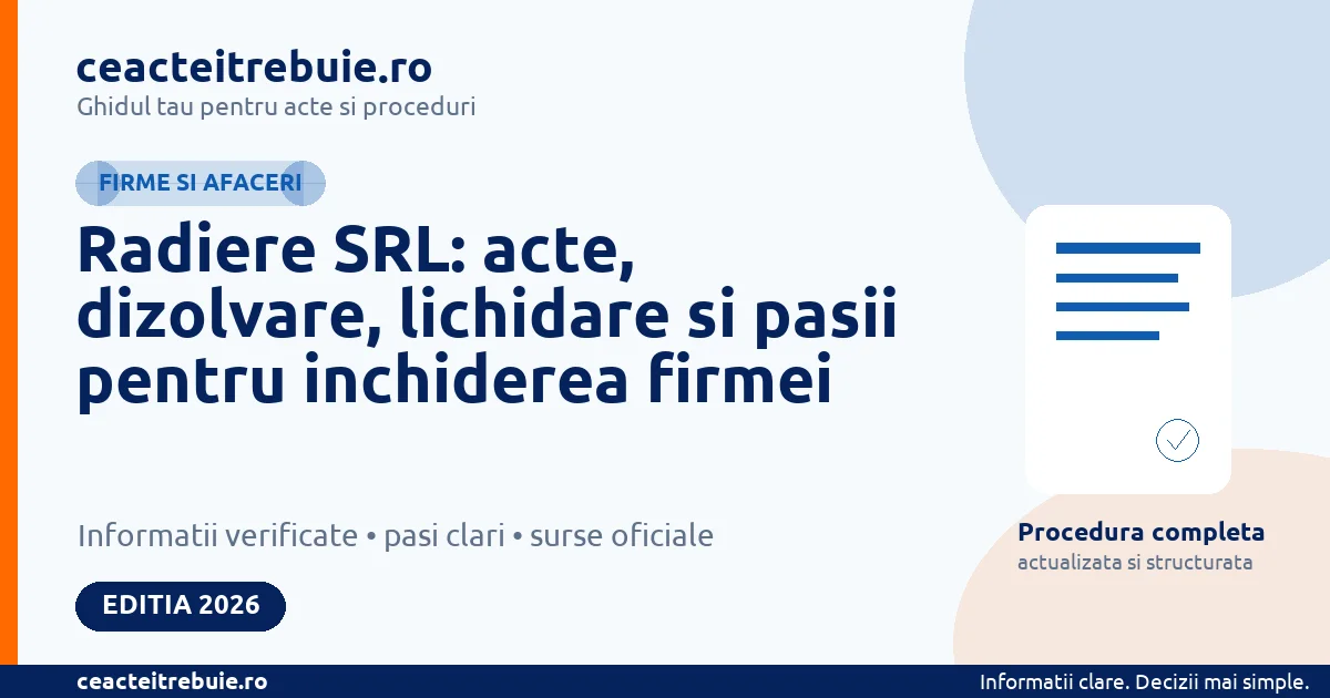Radiere SRL: acte, dizolvare, lichidare si pasii pentru inchiderea firmei