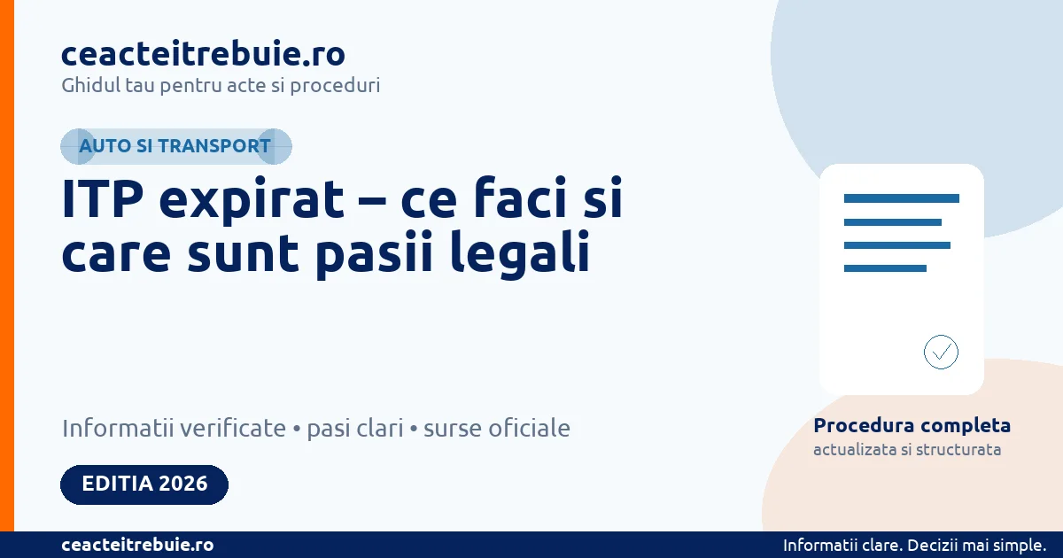 ITP expirat – ce faci si care sunt pasii legali