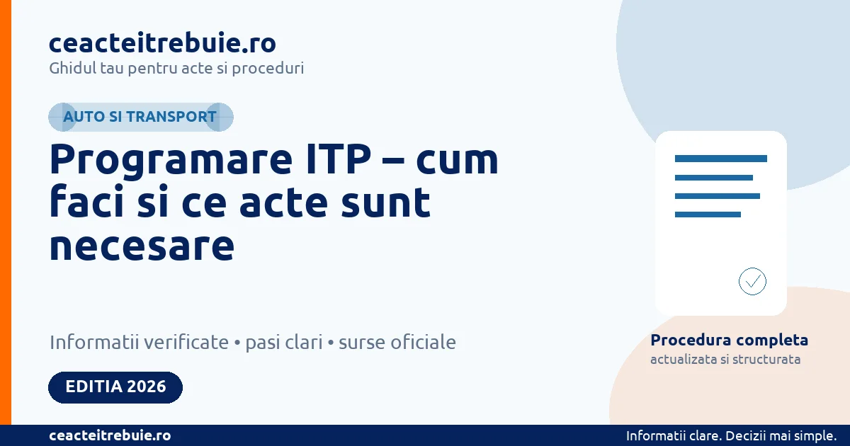 Programare ITP 2026: unde o faci, acte necesare si termene