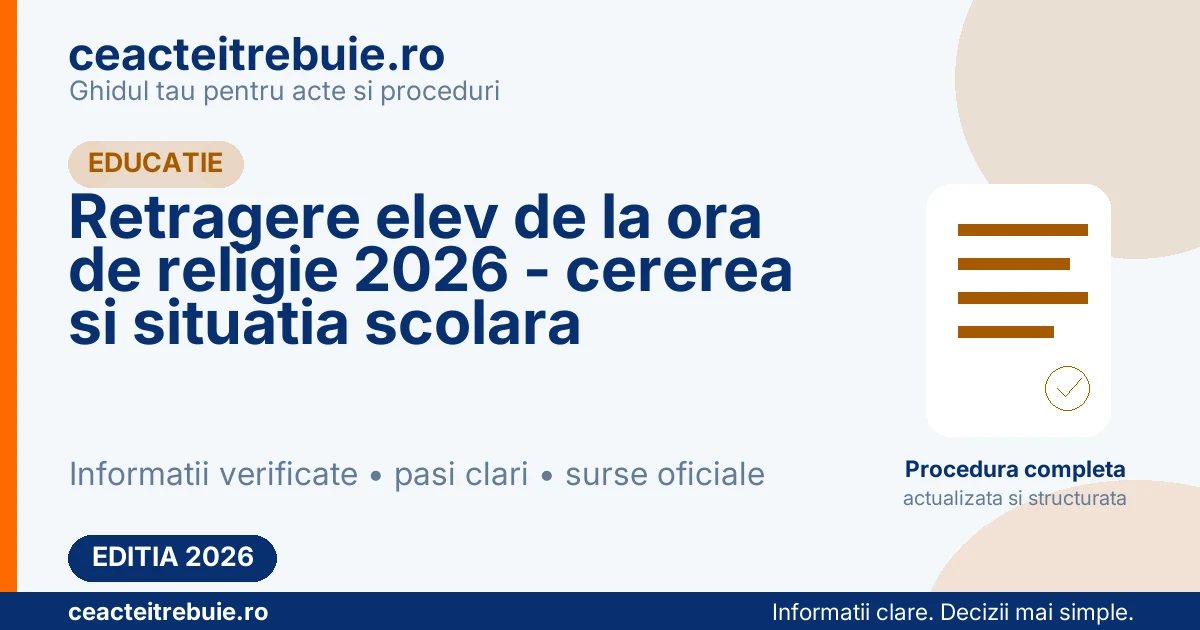 Retragere elev de la ora de religie 2026 - cererea si situatia scolara