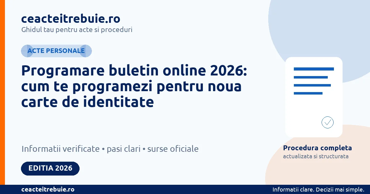 Programare buletin online 2026: cum te programezi pentru noua carte de identitate