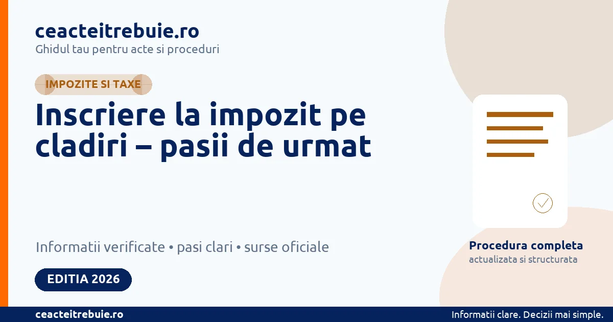 Inscriere la impozit pe cladiri – pasii de urmat