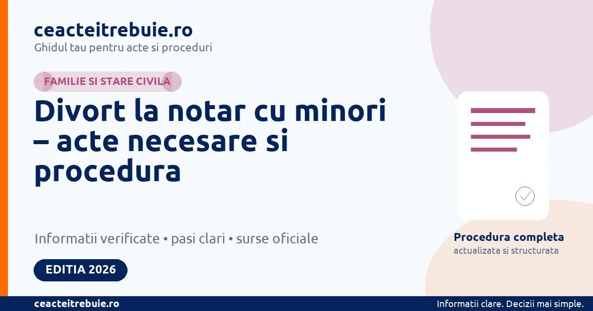 Divort la notar cu minori – acte necesare si procedura