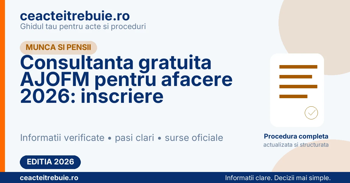 Consultanta gratuita AJOFM pentru deschiderea unei afaceri 2026 – cine o poate cere si cum te inscrii