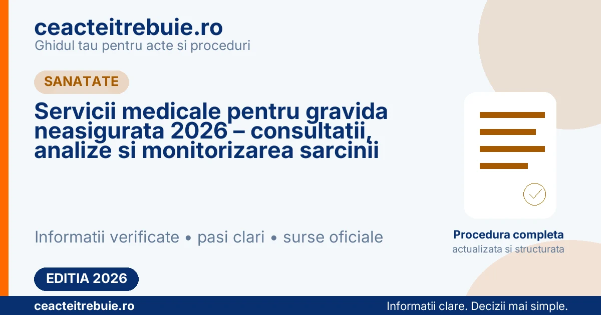 Servicii medicale pentru gravida neasigurata 2026 – consultatii, analize si monitorizarea sarcinii