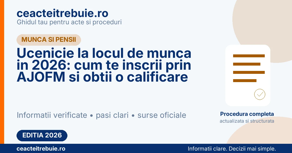 Ucenicie la locul de munca in 2026: cum te inscrii prin AJOFM si obtii o calificare